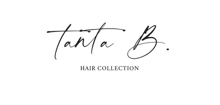 Tanta B. Hair Collection